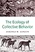 The Ecology of Collective Behavior