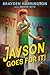 Jayson Goes for It!: A Cont...