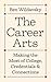 The Career Arts: Making the Most of College, Credentials, and Connections (Skills for Scholars)