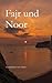Fajr und Noor by S Hukr