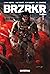 BRZRKR, Tome 1
