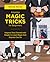 Amazing Magic Tricks for Beginners by Bryan Miles