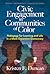 Civic Engagement in Communities of Color: Pedagogy for Learning and Life in a More Expansive Democracy (Research and Practice in Social Studies Series)