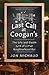 Last Call at Coogan's: The Life and Death of a Neighborhood Bar