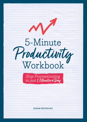 5-Minute Productivity Workbook: Stop Procrastinating in Just 5 Minutes a Day (Guided Workbooks, 6)