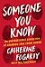 Someone You Know: An Unforg...