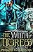 The White Tigress (Araucari...