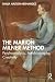 The Marion Milner Method: Psychoanalysis, Autobiography, Creativity