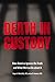 Death in Custody: How Ameri...