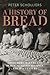 A History of Bread: Consume...