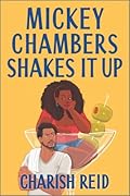 Mickey Chambers Shakes It Up