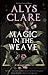 Magic in the Weave (A Gabriel Taverner Mystery, 4)