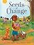 Seeds of Change
