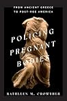 Policing Pregnant...