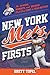 New York Mets Firsts by Brett Topel