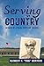 Serving My Country: Memoir ...