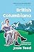 British Columbiana: A Mille...