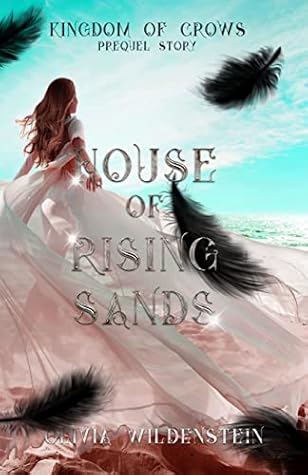 House of Rising Sands (The Kingdom of Crows, #1.5)