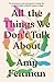 All the Things We Don't Talk About