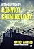 Introduction to Convict Cri...