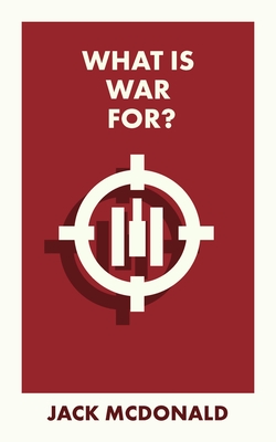 What Is War For? (What Is It For?)