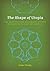 The Shape of Utopia: The Ar...