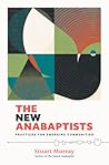 The New Anabaptis...