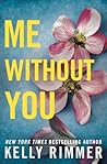Me Without You