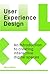 User Experience Design: An Introduction to Creating Interactive Digital Spaces