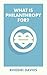 What Is Philanthropy For?