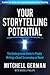 Your Storytelling Potential by Mitchell German