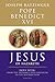 Jesus of Nazareth: Holy Week: From the Entrance into Jerusalem to the Resurrection (Volume 2)