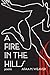 A Fire in the Hills