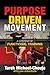 Purpose Driven Movement: The Ultimate Guide to Functional Training