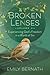 Broken Lenses Volume 3: Exp...