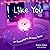 I Like You by Kate    Allan