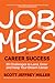 Job Mess to Career Success:...