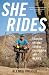 She Rides: Chasing Dreams A...