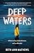 Deep Waters by Beth Ann Mathews