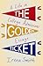 The Golden Ticket: A Life i...