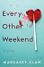 Every Other Weekend by Margaret Klaw