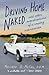 Driving Home Naked: And Oth...