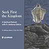 Seek First the Ki...