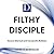 Filthy Disciple