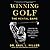 Winning Golf by Dr. Saul L. Miller