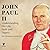 John Paul II: Understanding His Life, Faith and Legacy