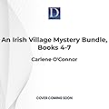 An Irish Village Mystery Bundle, Books 4-7