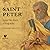 Saint Peter: Upon This Rock: A Biography