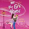 Not Your Ex's Hexes by April Asher