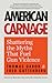 American Carnage: Shatterin...